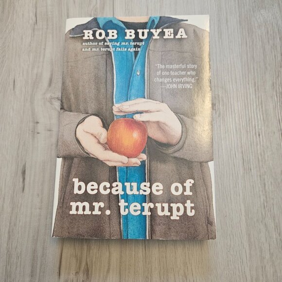 Because of Mr. Terupt (Mr. Terupt Series #1) Paperback Book - by Rob Buyea - Picture 1 of 4